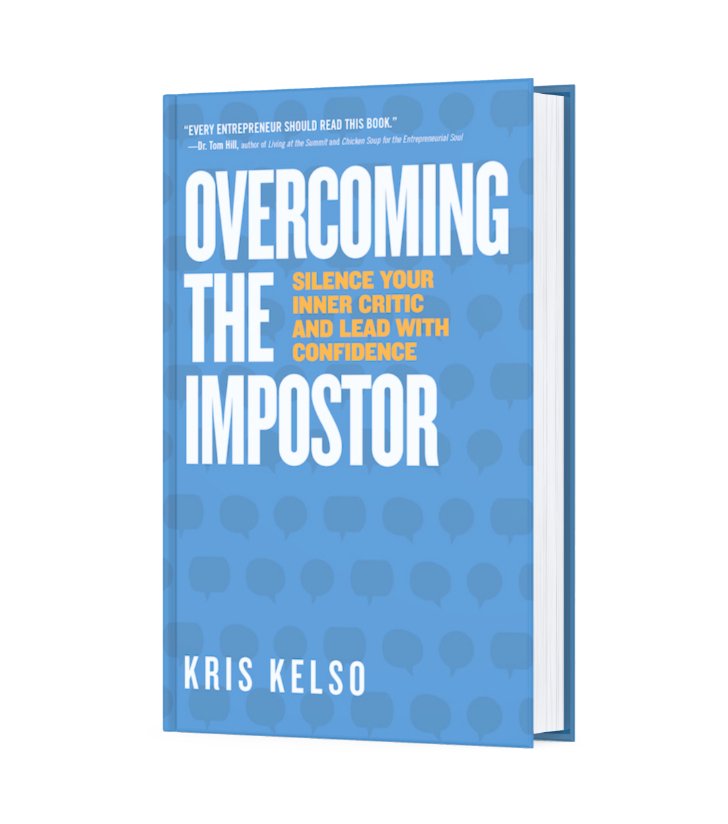 Overcoming The Impostor: Silence Your Inner Critic and Lead With Confidence - Dexterity Books