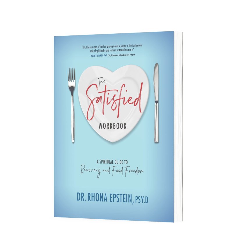 The Satisfied Workbook: A Spiritual Guide to Recovery and Food Freedom - Dexterity Books