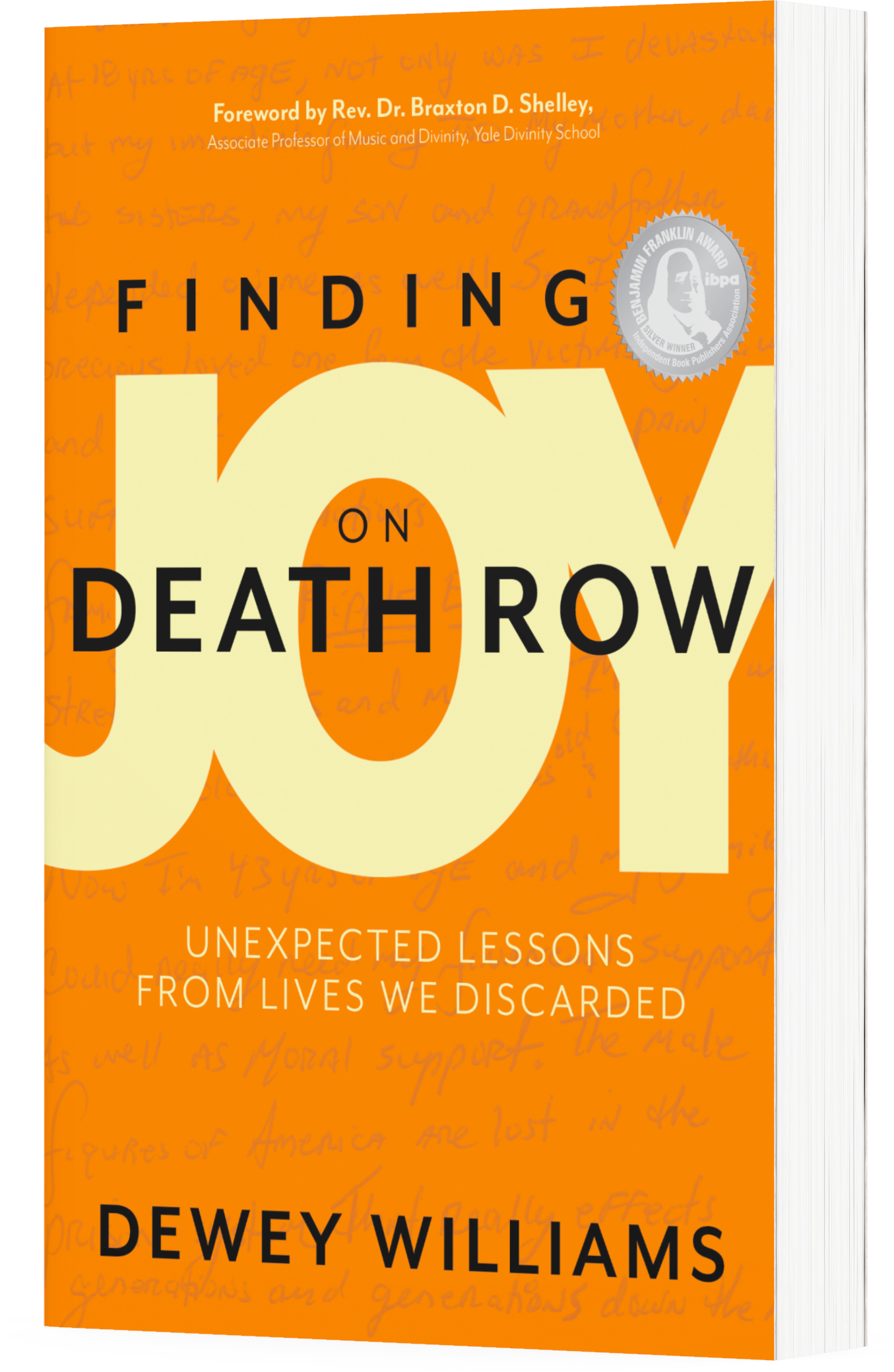 Finding Joy on Death Row: Unexpected Lessons From Lives We Discarded