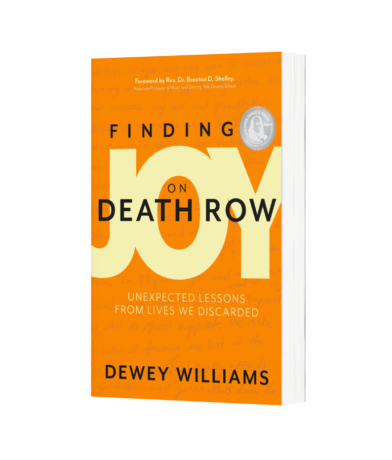 Finding Joy on Death Row: Unexpected Lessons From Lives We Discarded