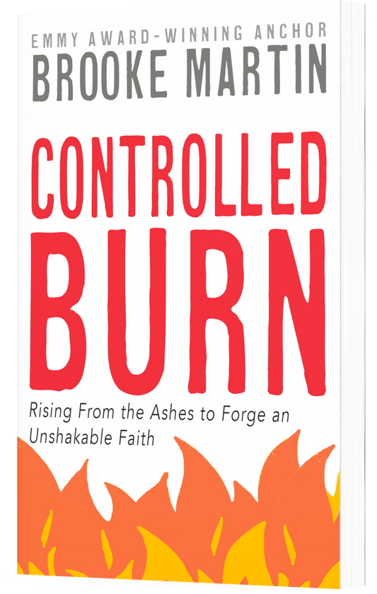 Controlled Burn: Rising From the Ashes to Forge an Unshakable Faith