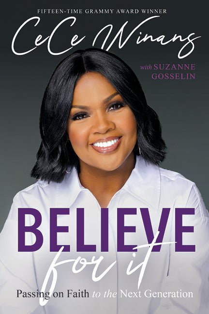 Believe for It: Passing on Faith to the Next Generation - Dexterity Books