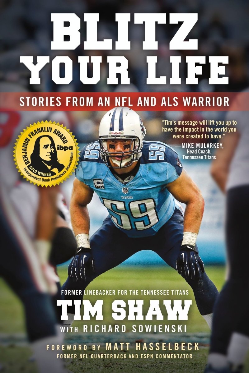 Blitz Your Life: Stories from an NFL and ALS Warrior - Dexterity Books